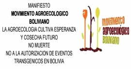 MANIFIESTO del Movimiento Agroecológico Boliviano: ¡EXIGIMOS LA DEROGACIÓN DEL DECRETO SUPREMO 4232!